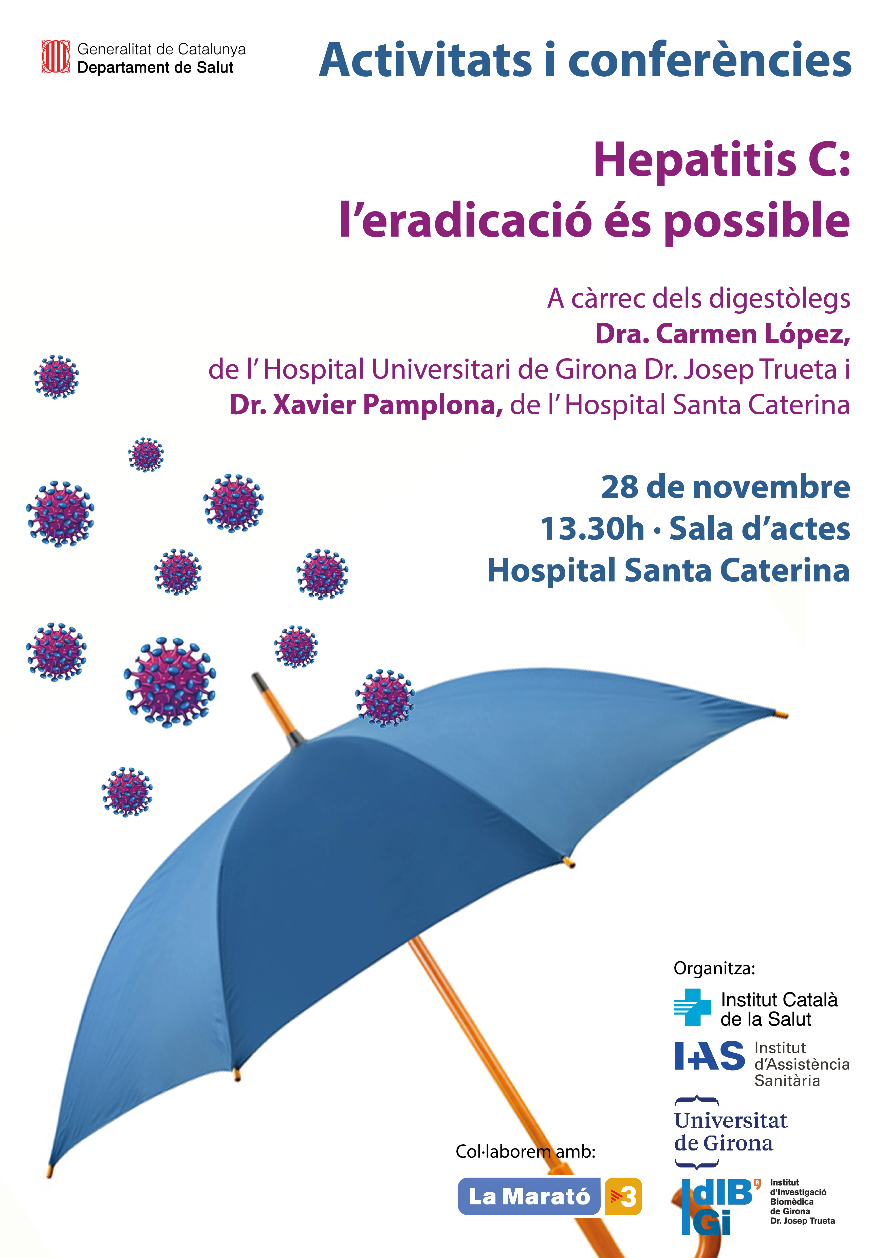 Cartell de la conferència amb motiu de La Marató anomenada Hepatits C: l'eradicació és possible