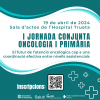 Imatge de la I Jornada Oncologia i Primària